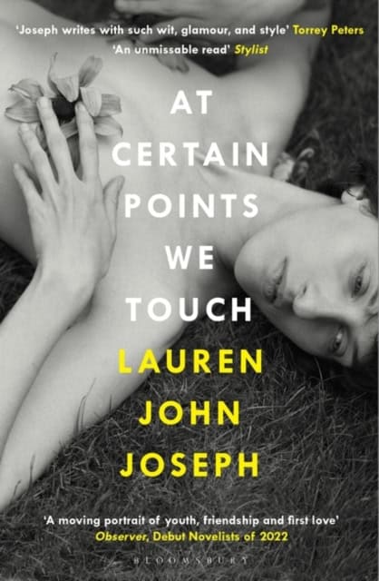 Lauren John Joseph : At Certain Points We Touch