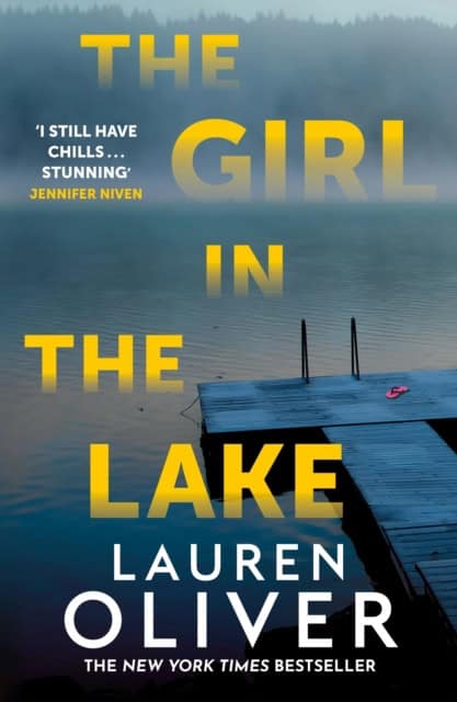 Lauren Oliver : The Girl in the Lake