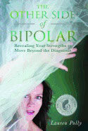 Lauren Polly : Other Side Of Bipolar