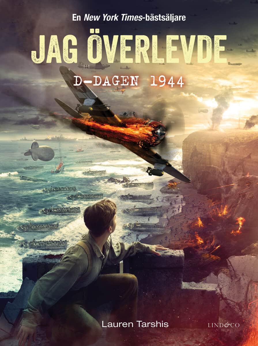 Lauren Tarshis : Jag överlevde D-dagen 1944