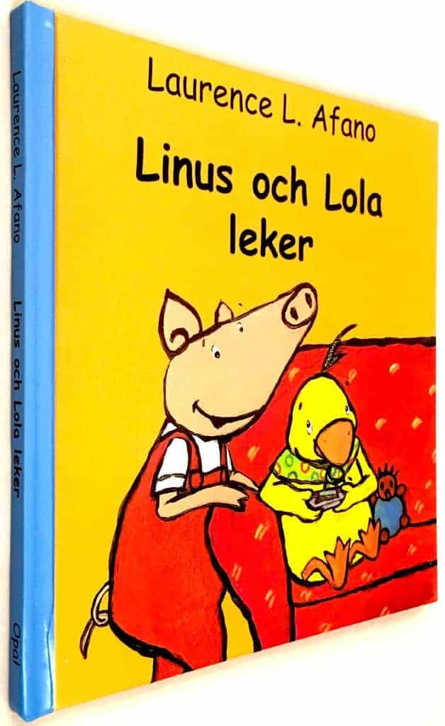 Laurence L Afano : Linus och Lola leker