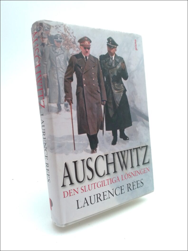 Laurence Rees : Auschwitz