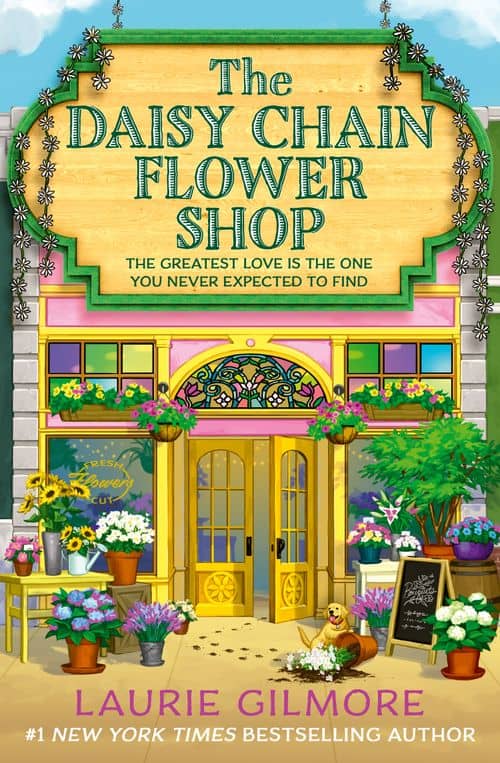 Laurie Gilmore : The Daisy Chain Flower Shop