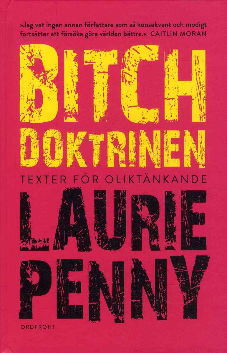 Laurie Penny : Bitchdoktrinen