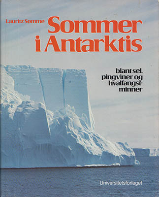 Lauritz Sømme : Sommer i Antarktis