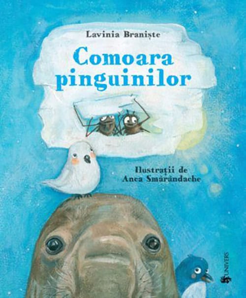 Lavinia Braniste : Comoara pinguinilor