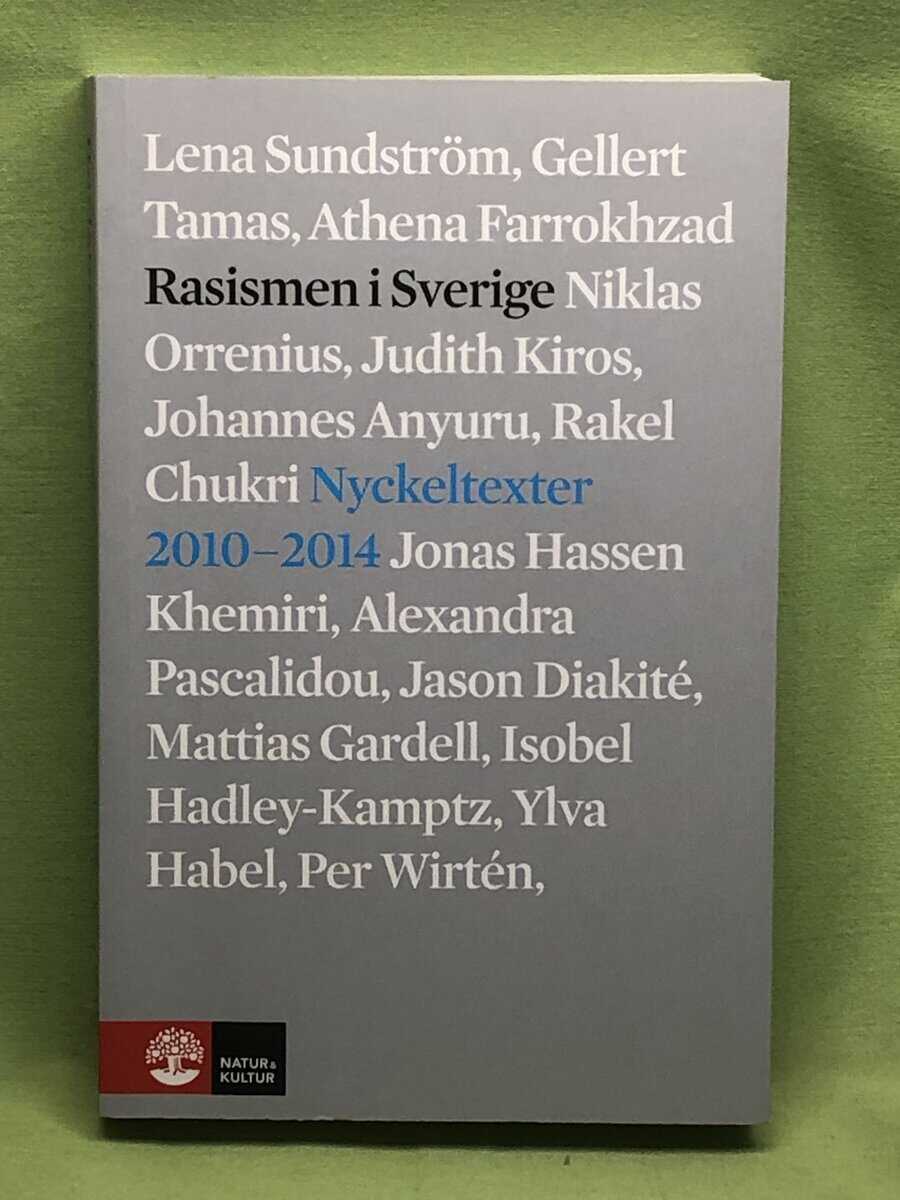 Lawen Mohtadi : Rasismen i Sverige