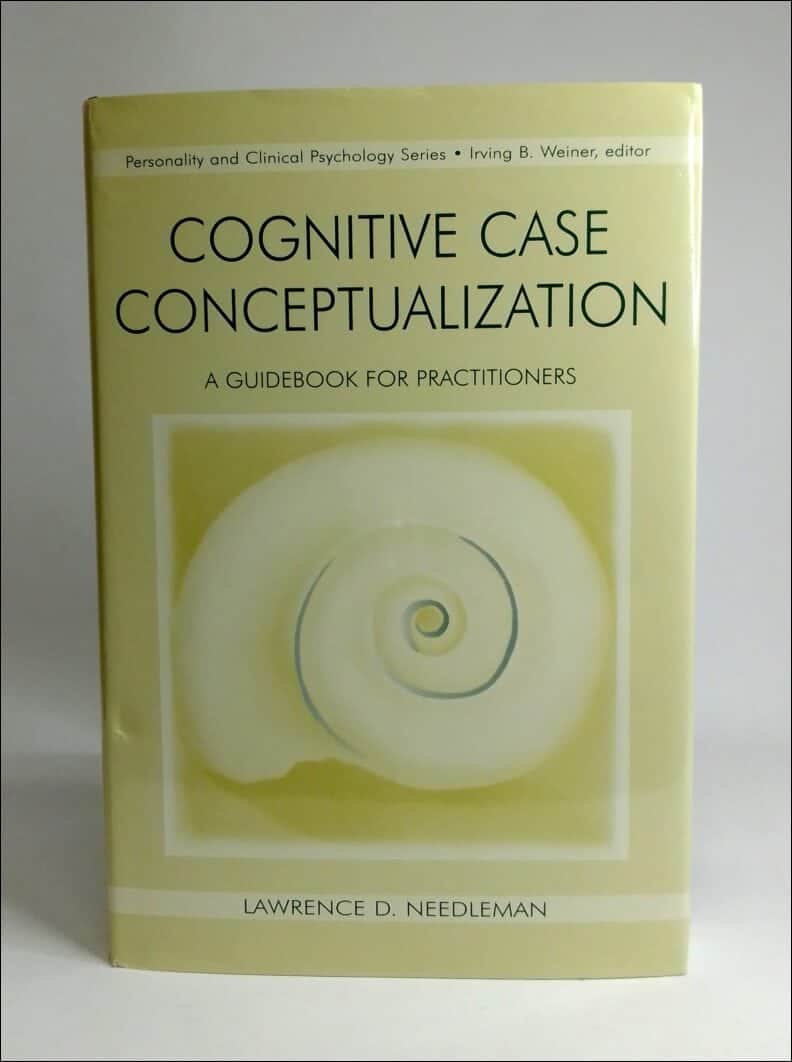 Lawrence D. Needleman : Cognitive case conceptualization