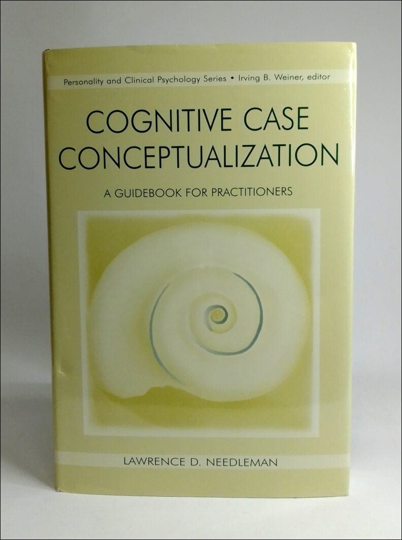 Lawrence D. Needleman : Cognitive case conceptualization
