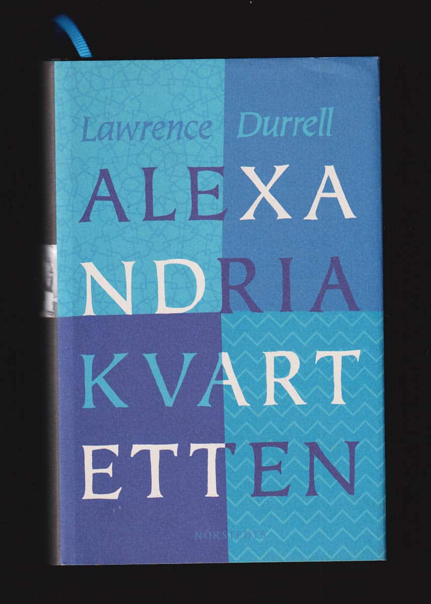 Lawrence Durrell : Alexandriakvartetten