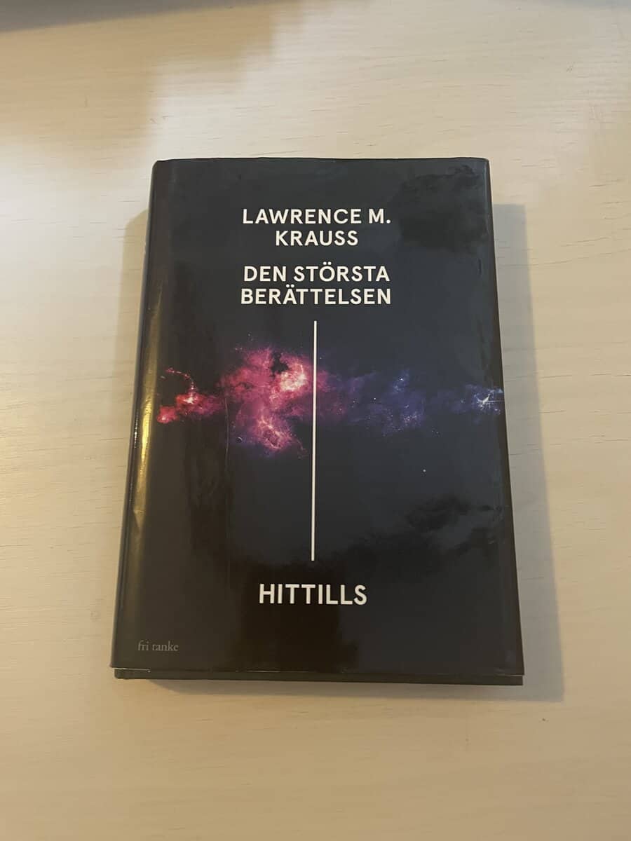 Lawrence M. Krauss : Den största berättelsen - hittills