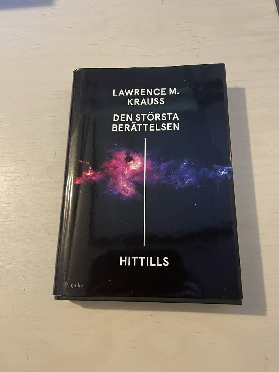 Lawrence M. Krauss : Den största berättelsen - hittills