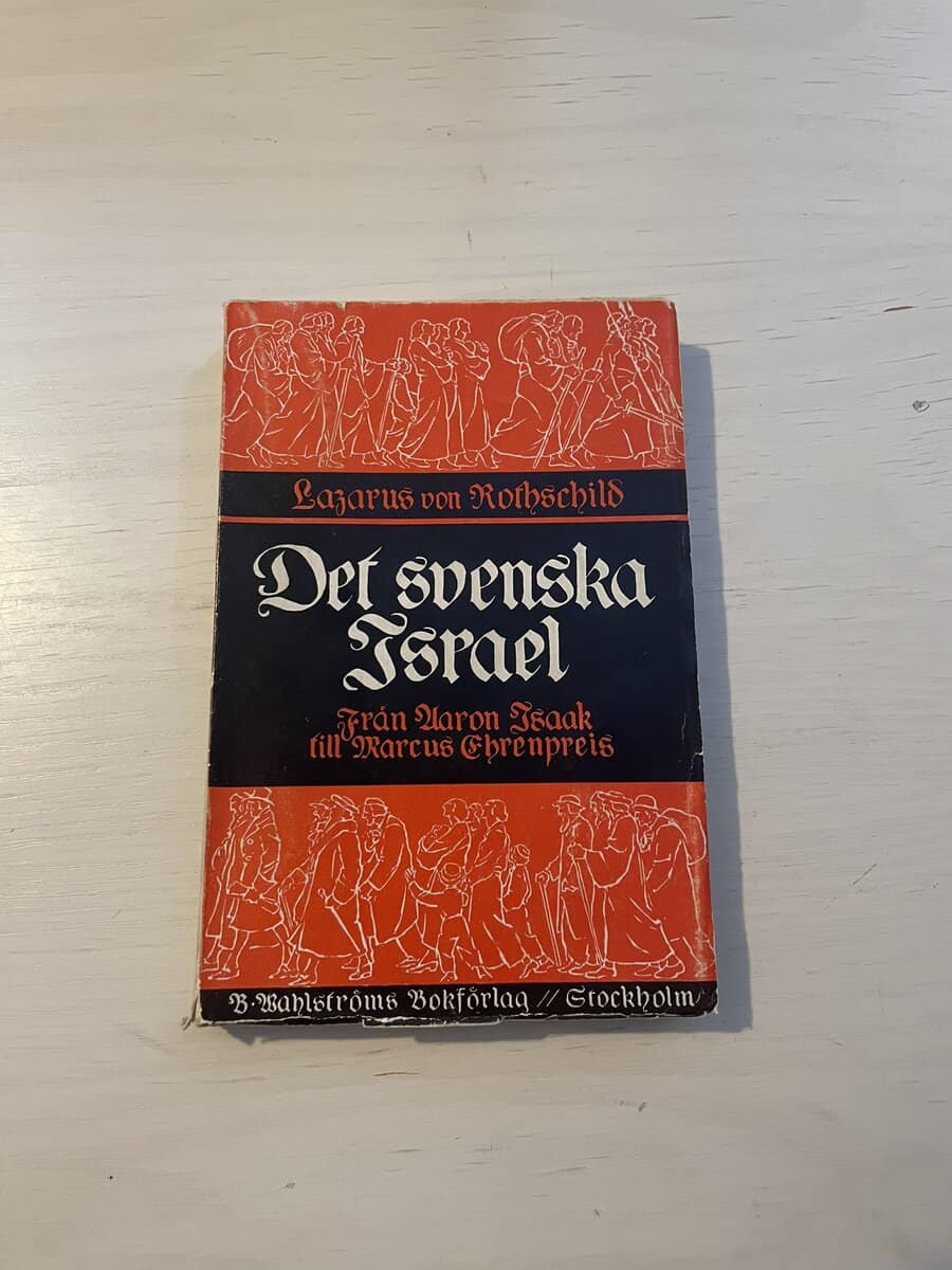 Lazarus von Rotschild : Det svenska Israel