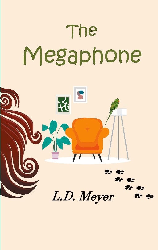 L.D. Meyer : The Megaphone