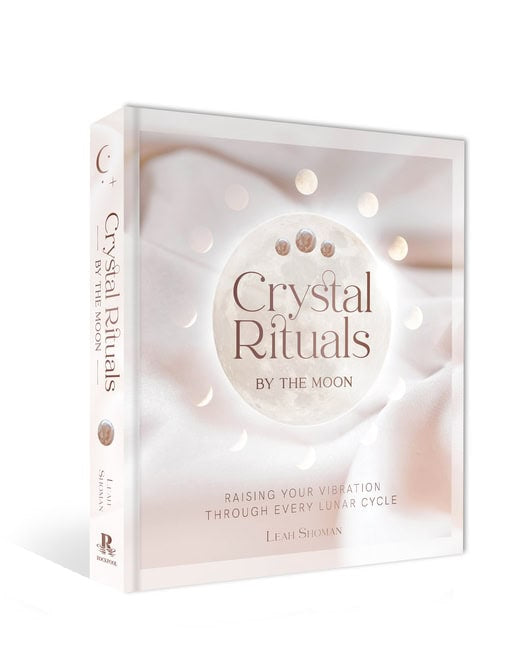 Leah Shoman : Crystal Rituals By The Moon