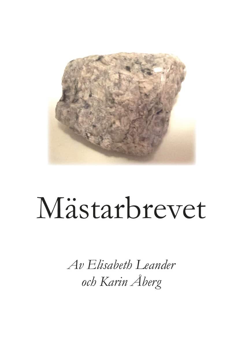Leander, Elisabeth ; Åberg, Karin : Mästarbrevet