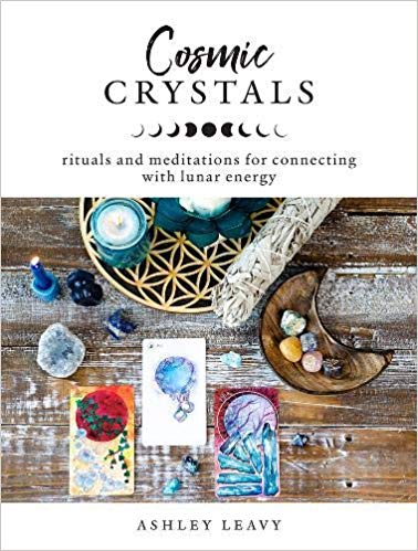 Leavy Ashley : Cosmic Crystals