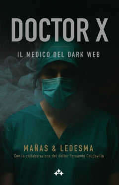 Ledesma, Jordi ; Mañas, José Ángel : Doctor X