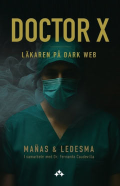 Ledesma, Jordi ; Mañas, José Ángel : Doctor X