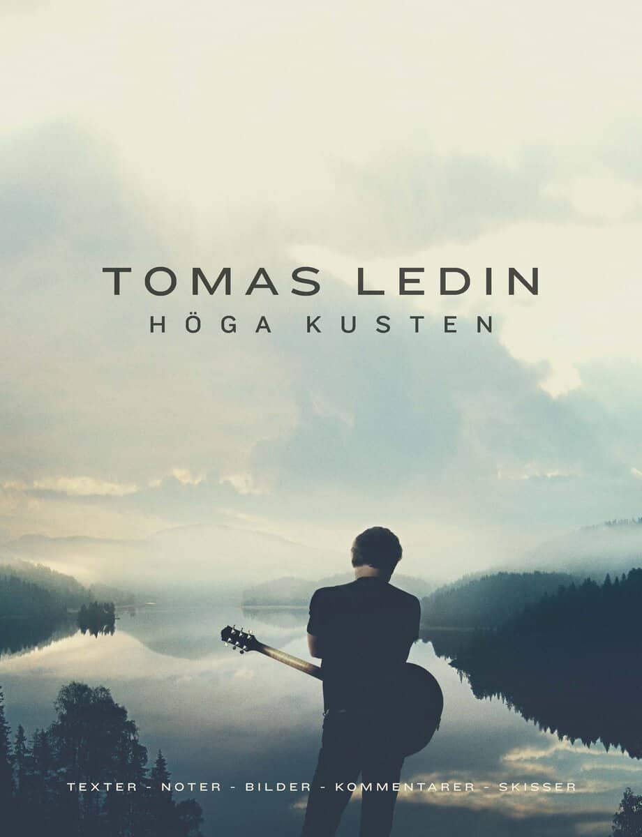 Ledin, Tomas ; Lewenhaupt, Carl : Tomas Ledin Höga Kusten