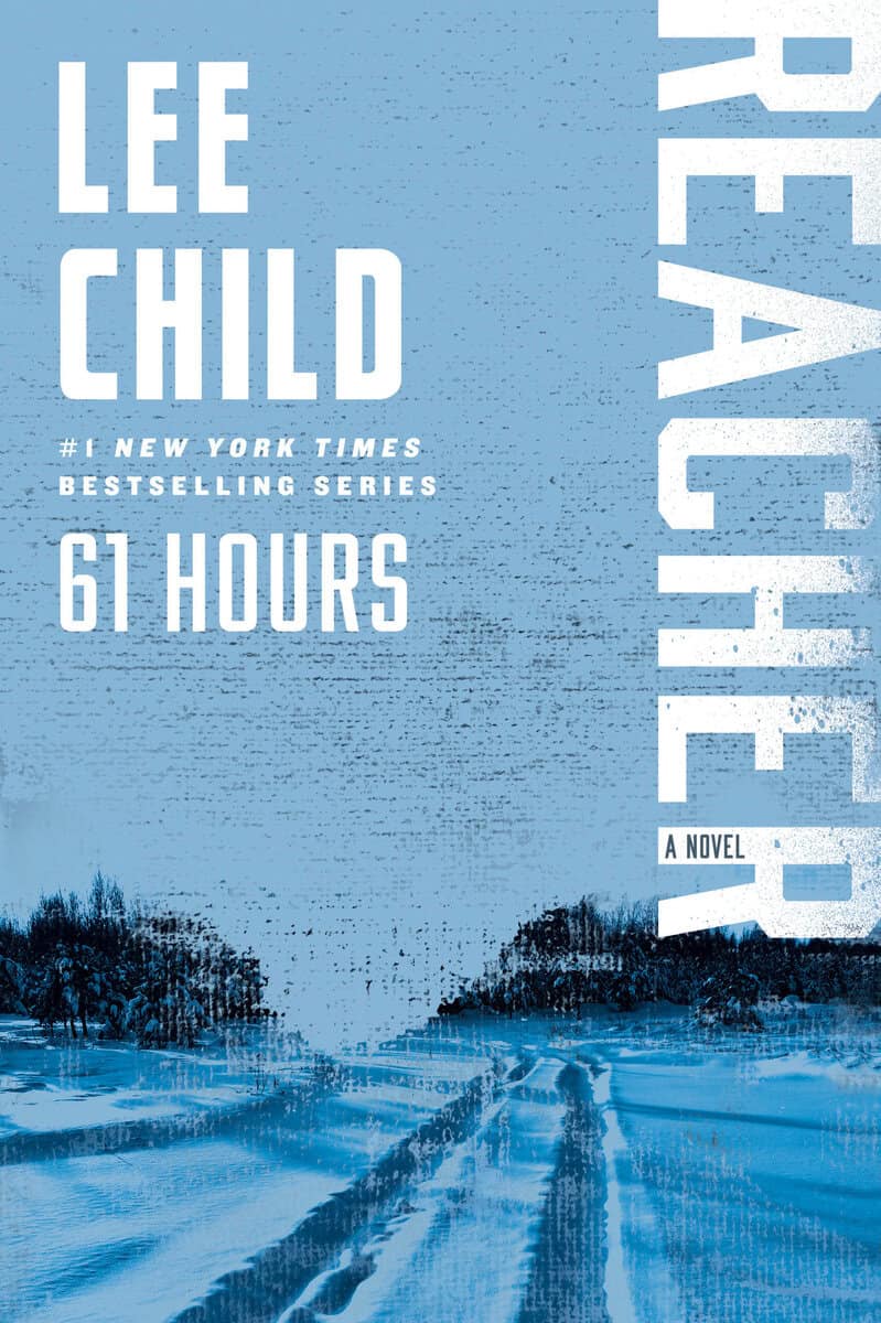 Lee Child : 61 Hours