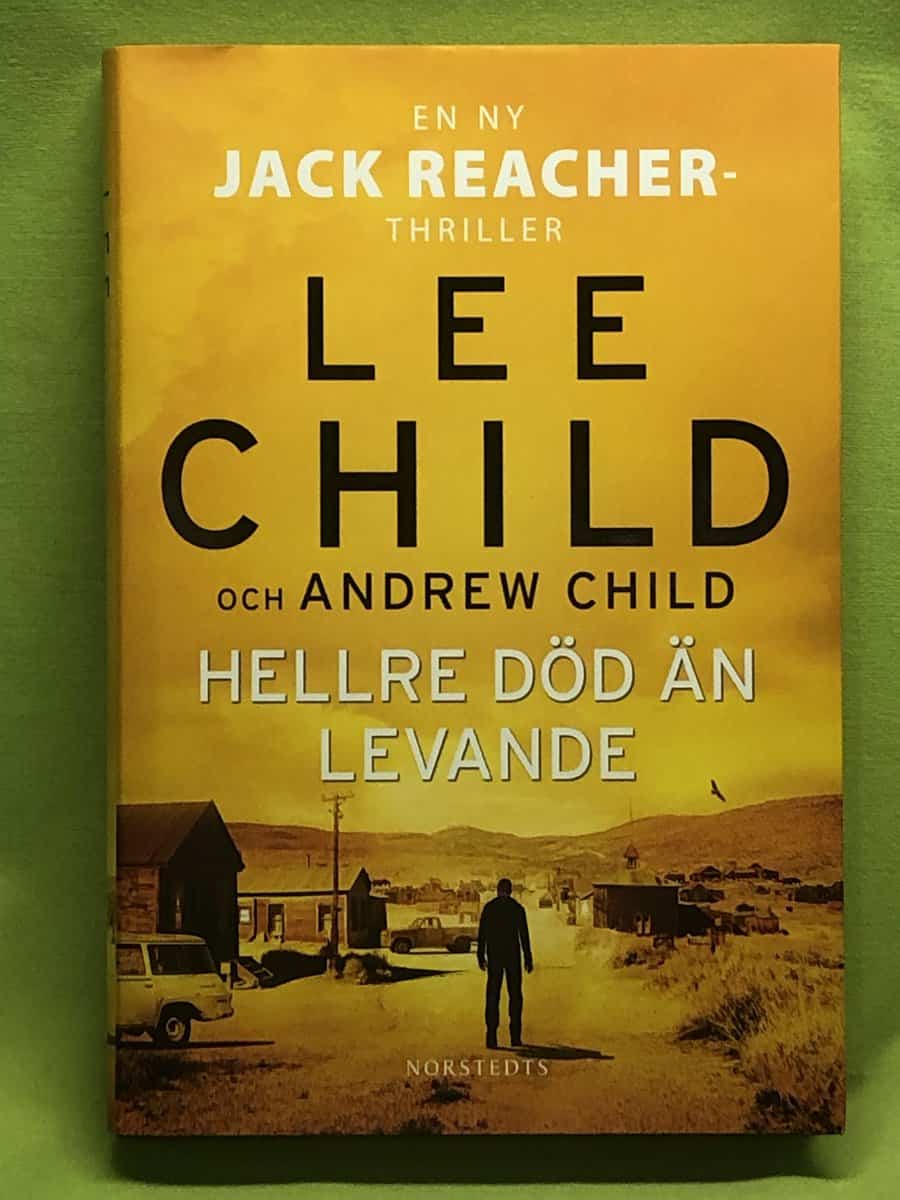 Child, Lee, Child, Andrew : Hellre död än levande