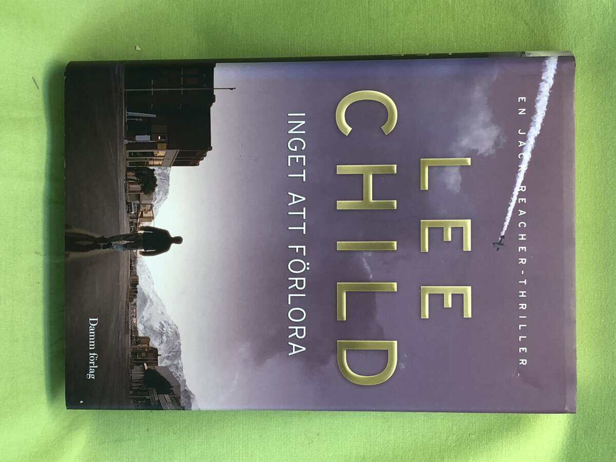 Lee Child : Inget att förlora