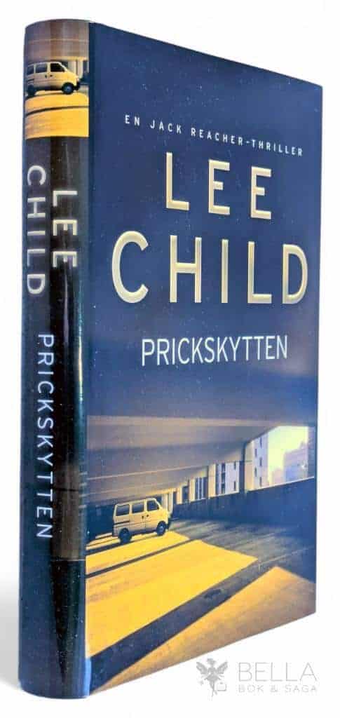 Lee Child : Prickskytten - Jack Reacher - Bok 9