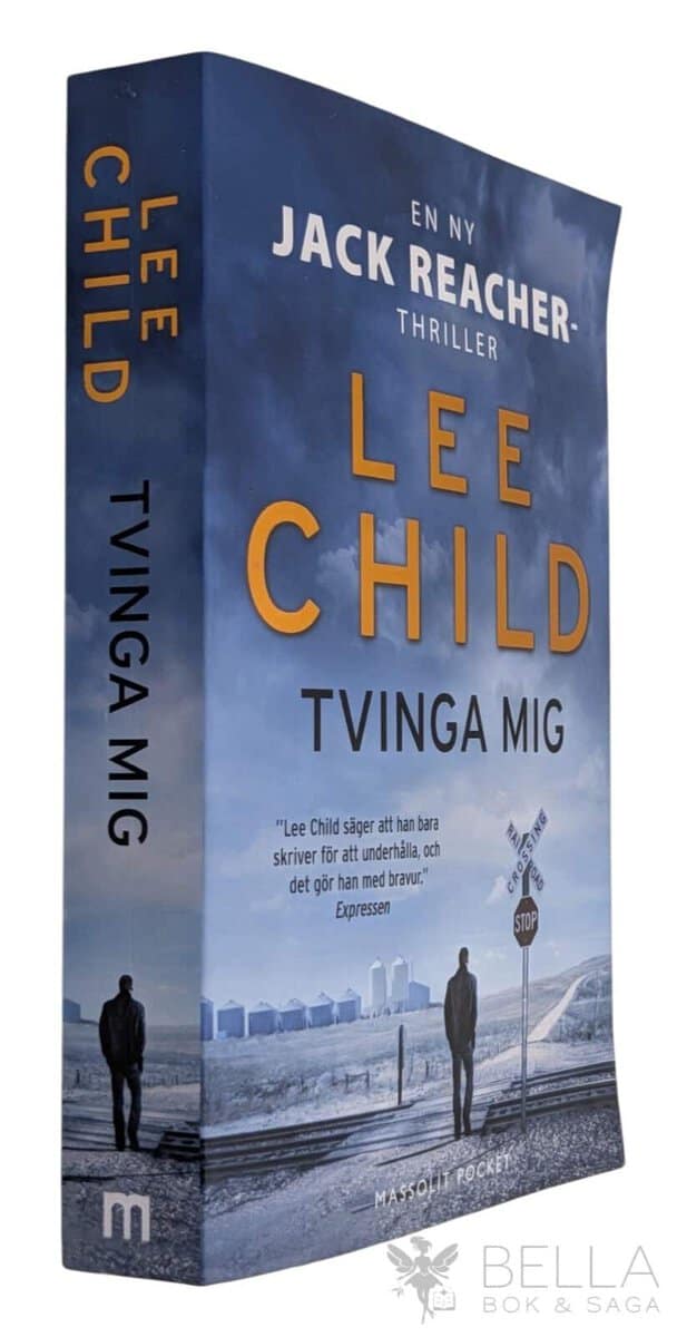 Lee Child : Tvinga mig