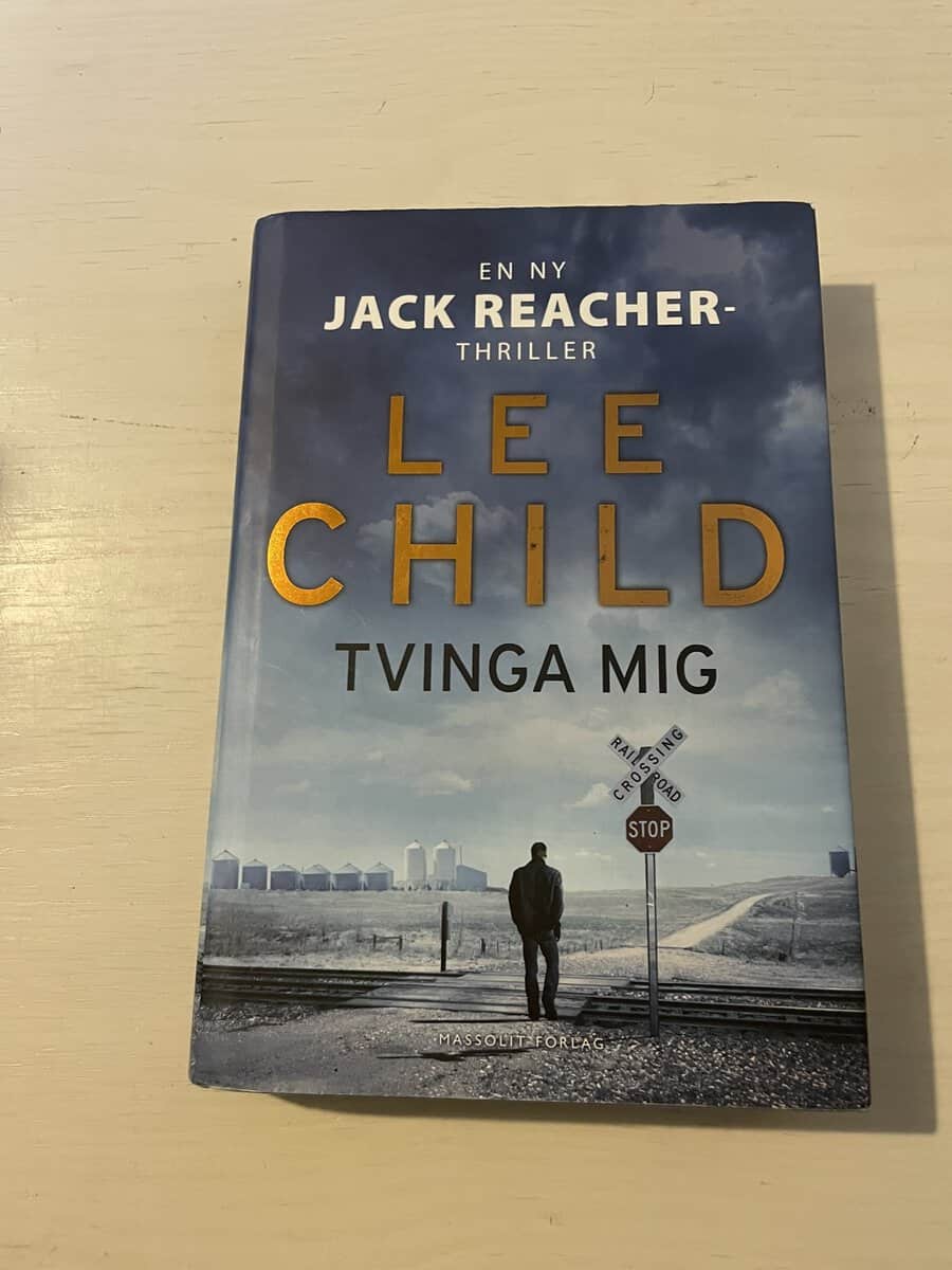 Lee Child : Tvinga mig