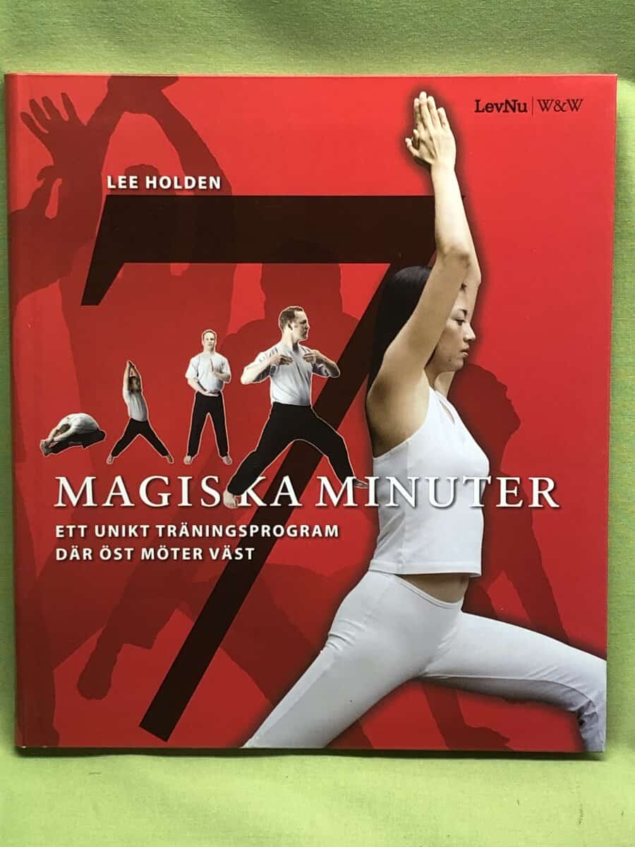 Lee Holden : Sju magiska minuter