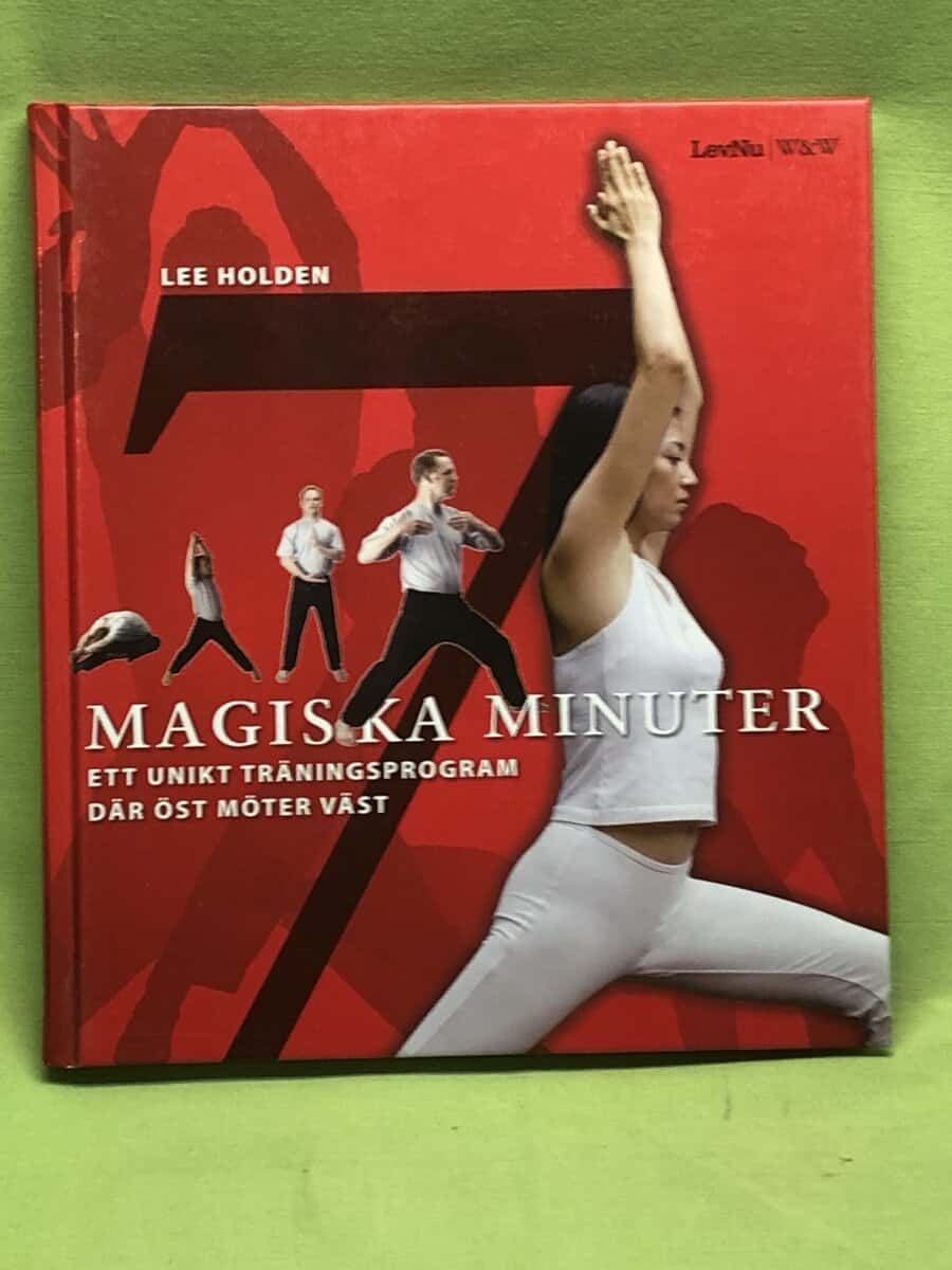 Lee Holden : Sju magiska minuter