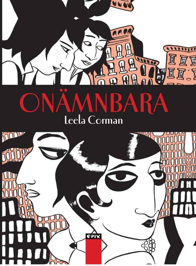 Leela Corman : Onämnbara