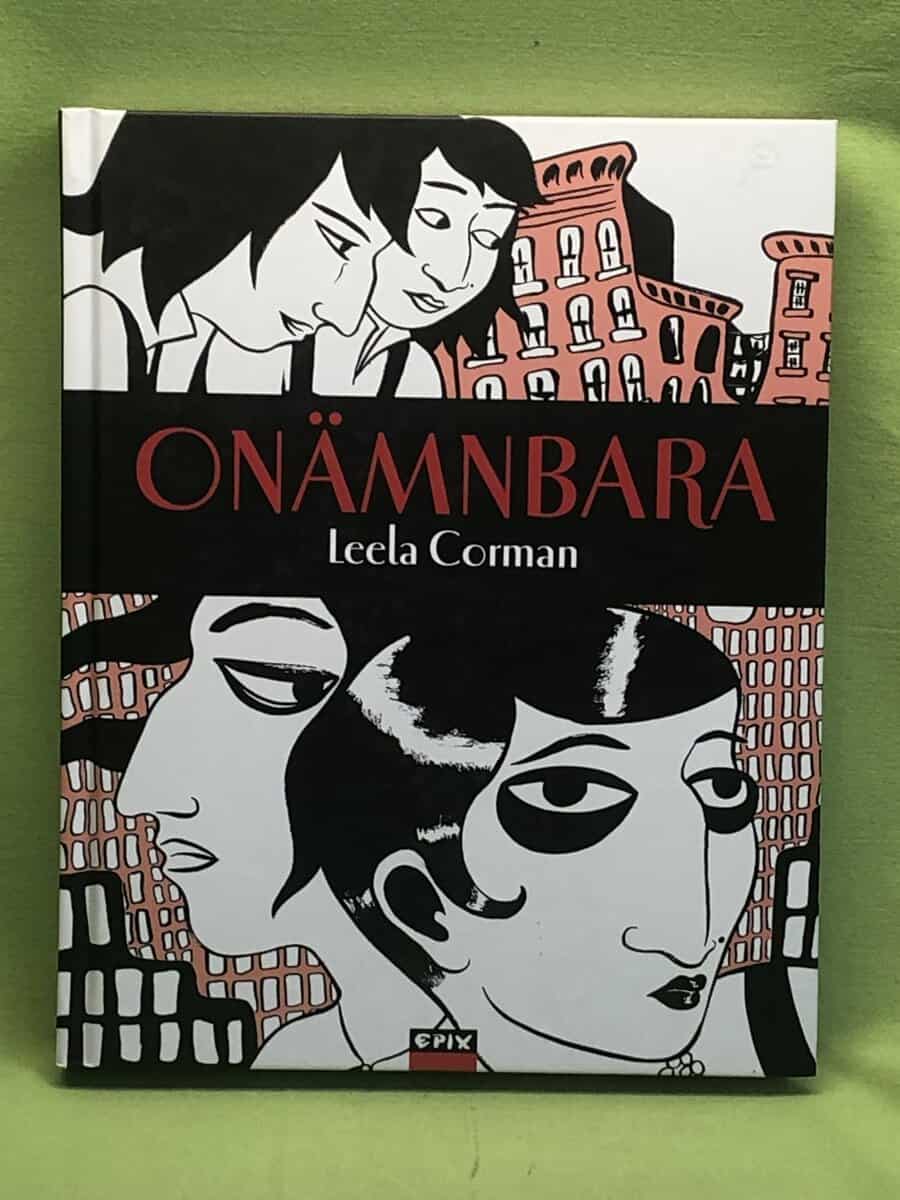 Leela Corman : Onämnbara - serieroman