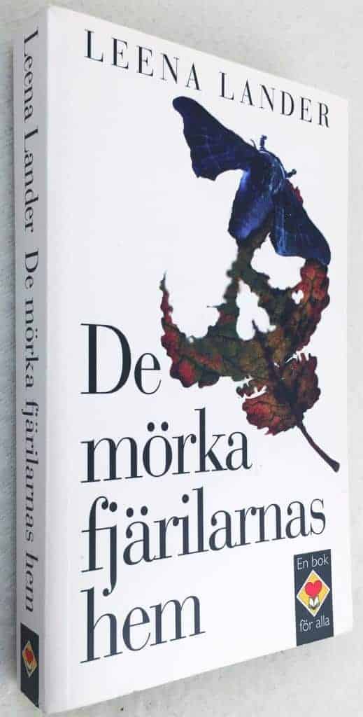Leena Lander : De mörka fjärilarnas hem