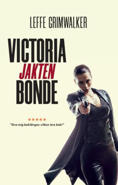 Leffe Grimwalker : Jakten