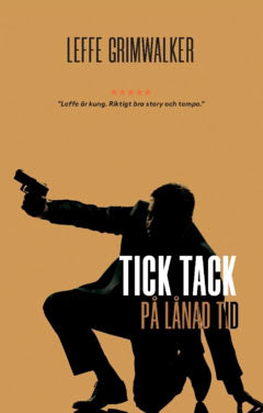 Leffe Grimwalker : På lånad tid