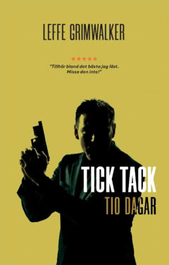 Leffe Grimwalker : Tio dagar