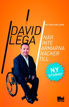 Lega, David ; Karlsson, Petter : När inte armarna räcker till