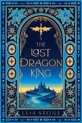 Leia Stone : The Last Dragon King