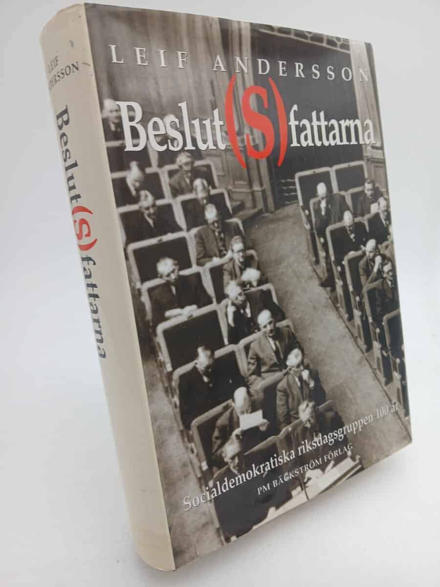 Leif Andersson : Beslut(s)fattarna