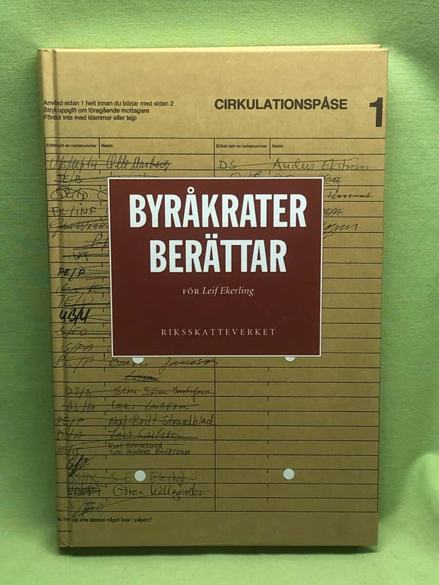 Leif Ekerling : Byråkrater berättar