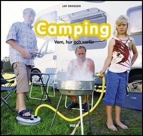 Leif Eriksson : Camping