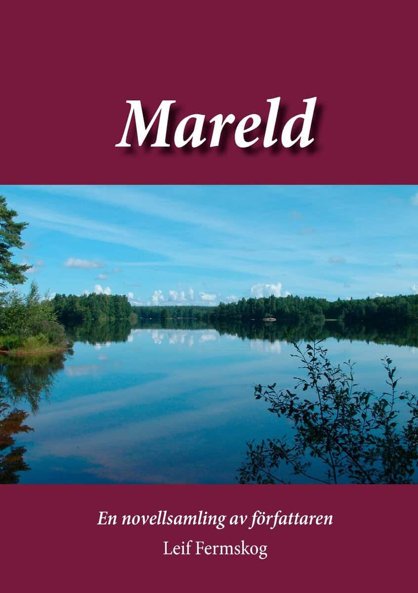 Leif Fermskog : Mareld