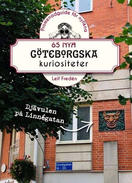 Leif Fredén : 65 nya göteborgska kuriositeter