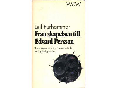 Leif Furhammar : Från skapelsen till Edvard Persson
