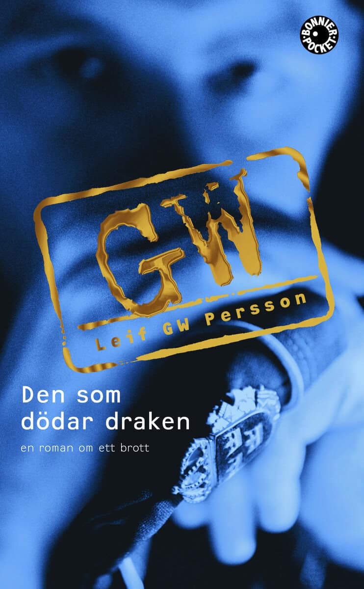 Leif G. W. Persson : Den som dödar draken