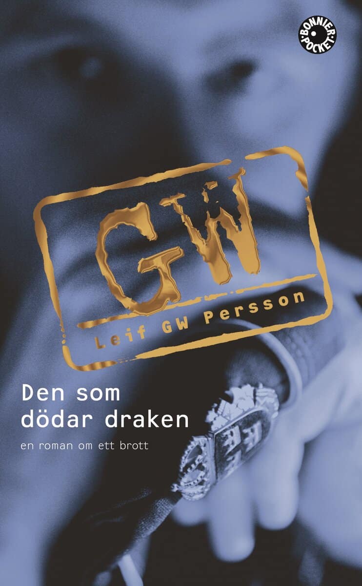 Leif G. W. Persson : Den som dödar draken