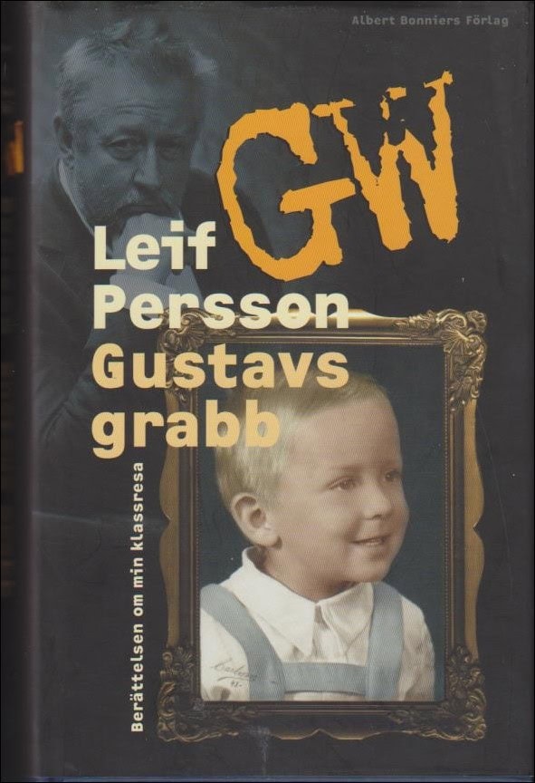 Leif G. W. Persson : Gustavs grabb