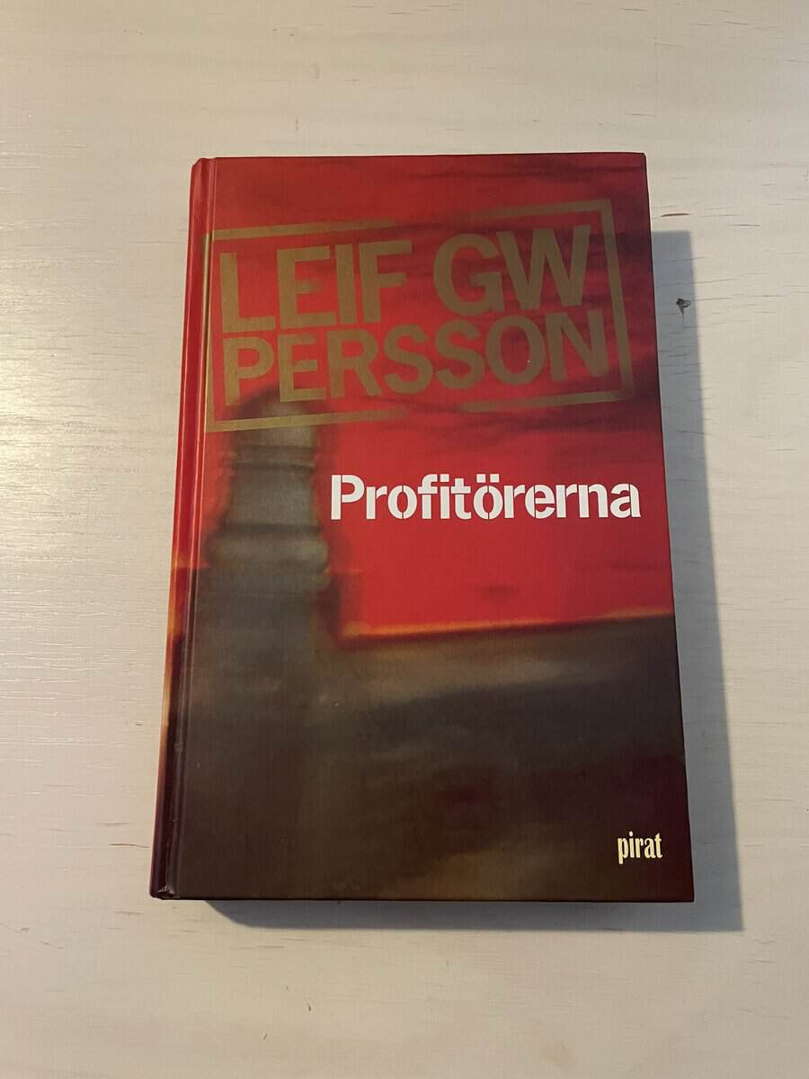 Leif G. W. Persson : Profitörerna